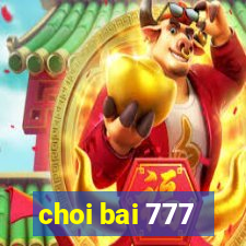 choi bai 777