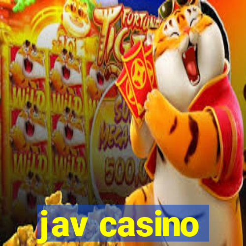 jav casino