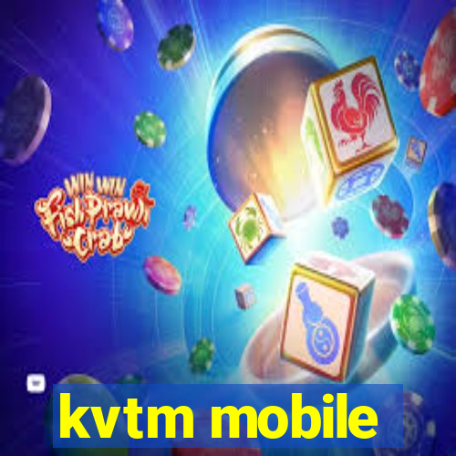 kvtm mobile