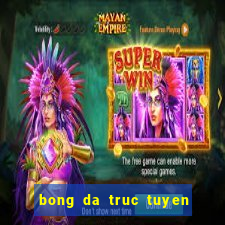 bong da truc tuyen hang dau viet nam