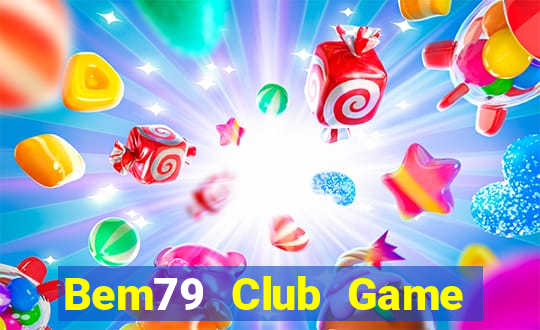 Bem79 Club Game Bài 777