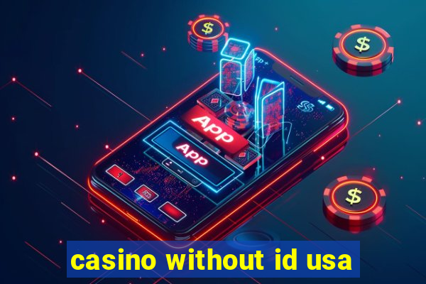 casino without id usa