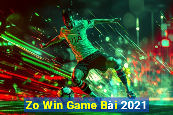 Zo Win Game Bài 2021