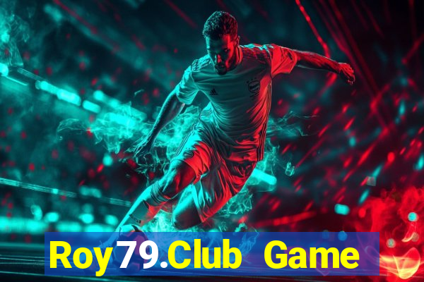 Roy79.Club Game Bài X8