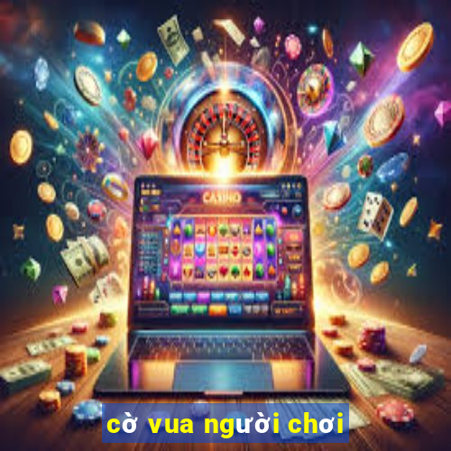 cờ vua người chơi