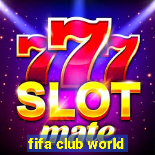 fifa club world