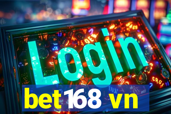 bet168 vn