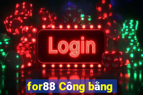 for88 Công bằng