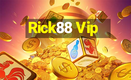 Rick88 Vip