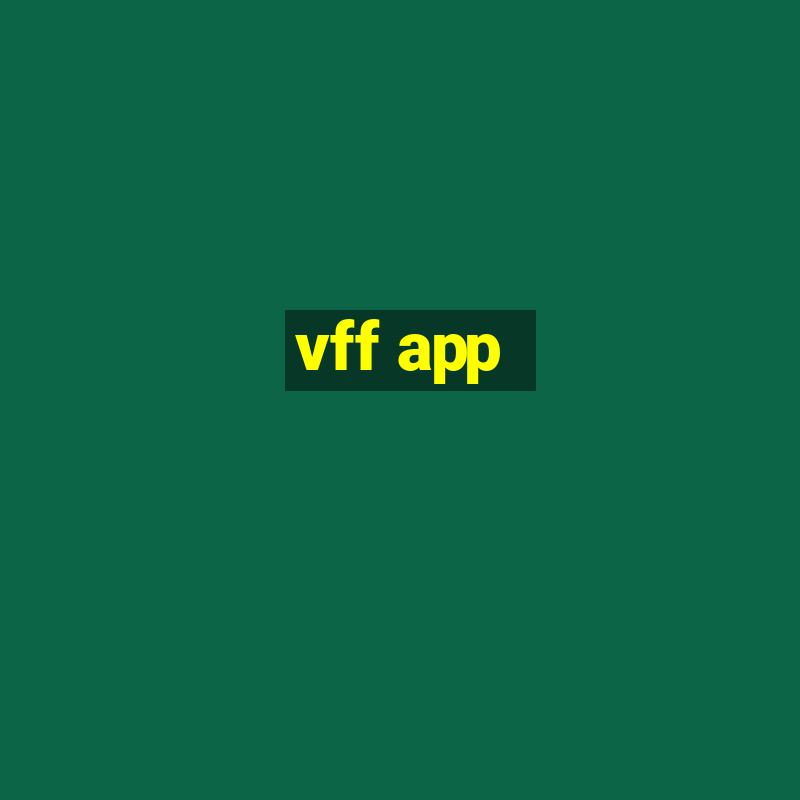 vff app