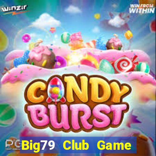 Big79 Club Game Bài Fa88 Apk