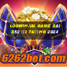 Logwin.Uk Game Bài B52 Đổi Thưởng 2024