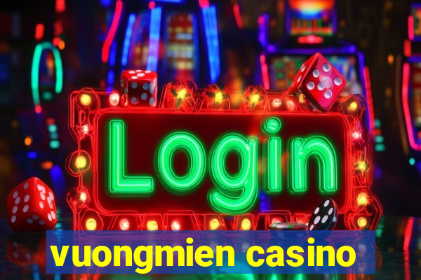 vuongmien casino