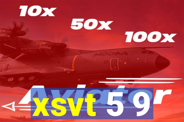 xsvt 5 9