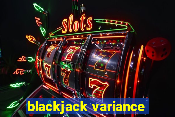 blackjack variance