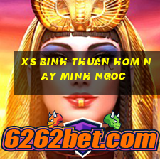 xs binh thuan hom nay minh ngoc