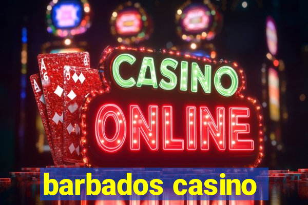 barbados casino