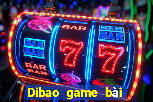 Dibao game bài app Tải về