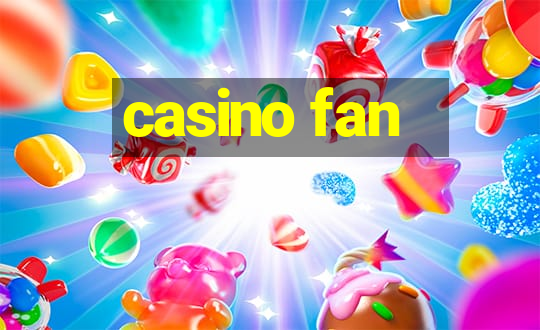 casino fan