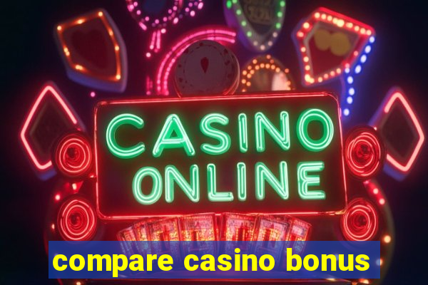 compare casino bonus