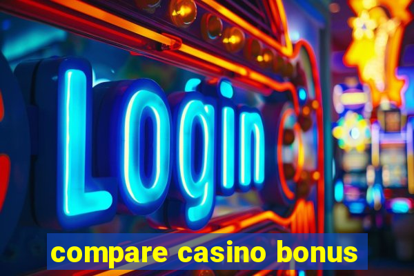 compare casino bonus