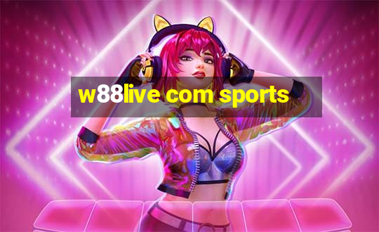 w88live com sports