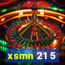 xsmn 21 5