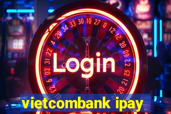 vietcombank ipay