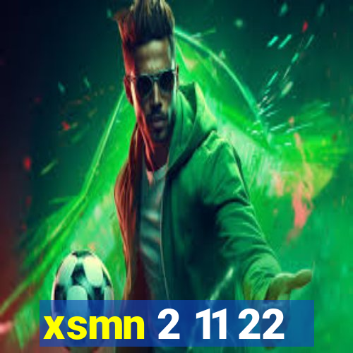 xsmn 2 11 22