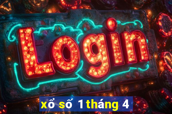 xổ số 1 tháng 4