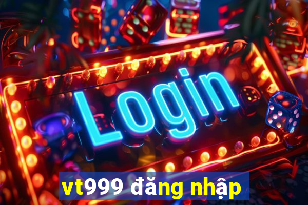 vt999 đăng nhập