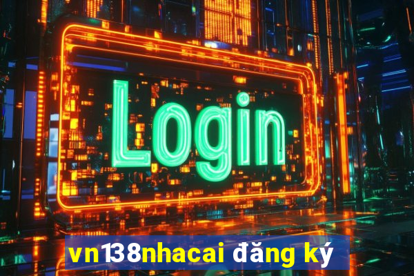 vn138nhacai đăng ký