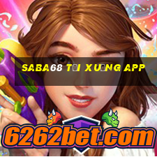 saba68 tải xuống app