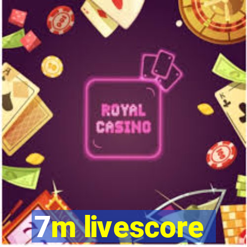 7m livescore