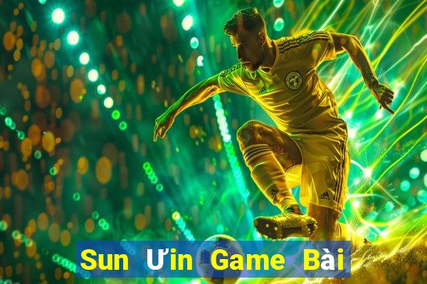 Sun Ưin Game Bài Hot Nhất Hiện Nay