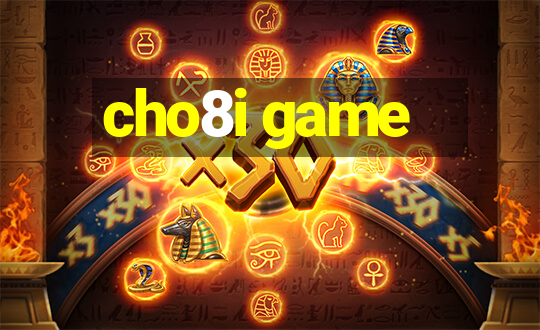 cho8i game