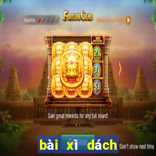 bài xì dách cách chơi