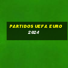 partidos uefa euro 2024