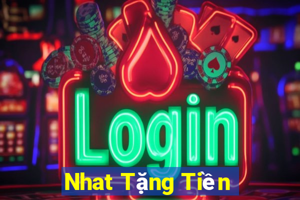 Nhat Tặng Tiền