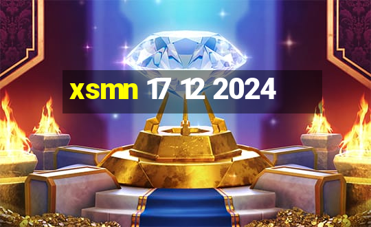 xsmn 17 12 2024