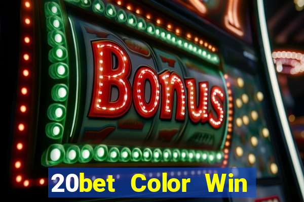 20bet Color Win Net đại phát