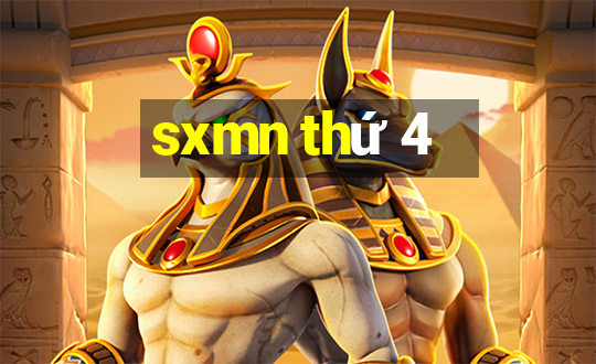 sxmn thứ 4