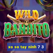 xo so tay ninh 7 3