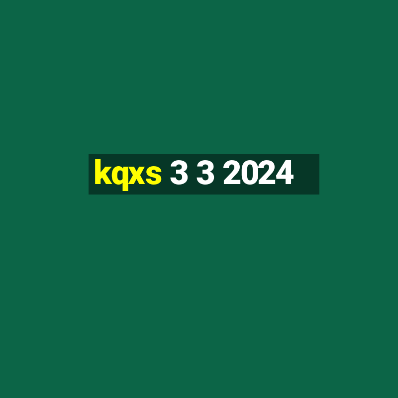 kqxs 3 3 2024