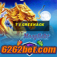 tải creehack