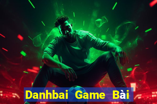 Danhbai Game Bài Đổi Thưởng