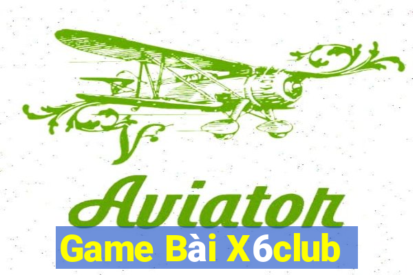 Game Bài X6club