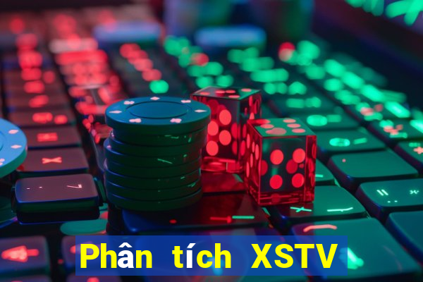 Phân tích XSTV hôm nay