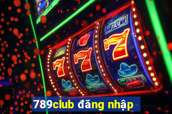 789club đăng nhập