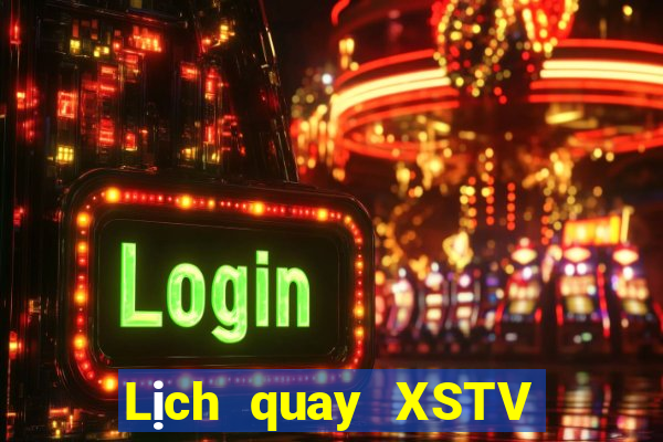 Lịch quay XSTV ngày 16